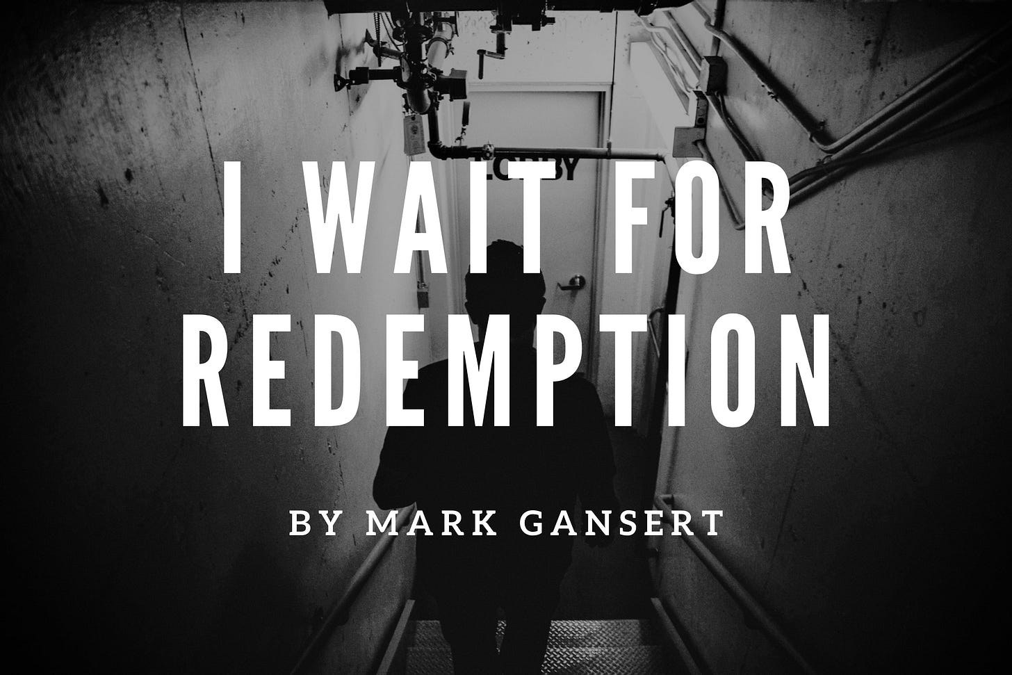 Cover photograph for “I Wait for Redemption”