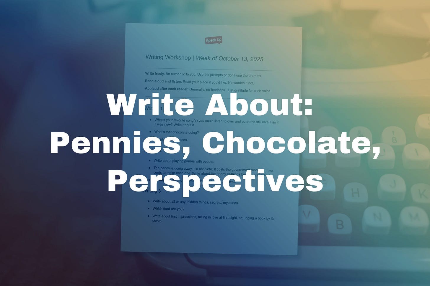 Cover photograph for “Write About: Pennies, Chocolate!, Perspectives”