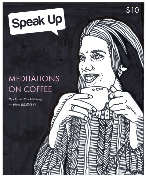 Speak Up cover — Meditations on Coffee · From BEANS #4