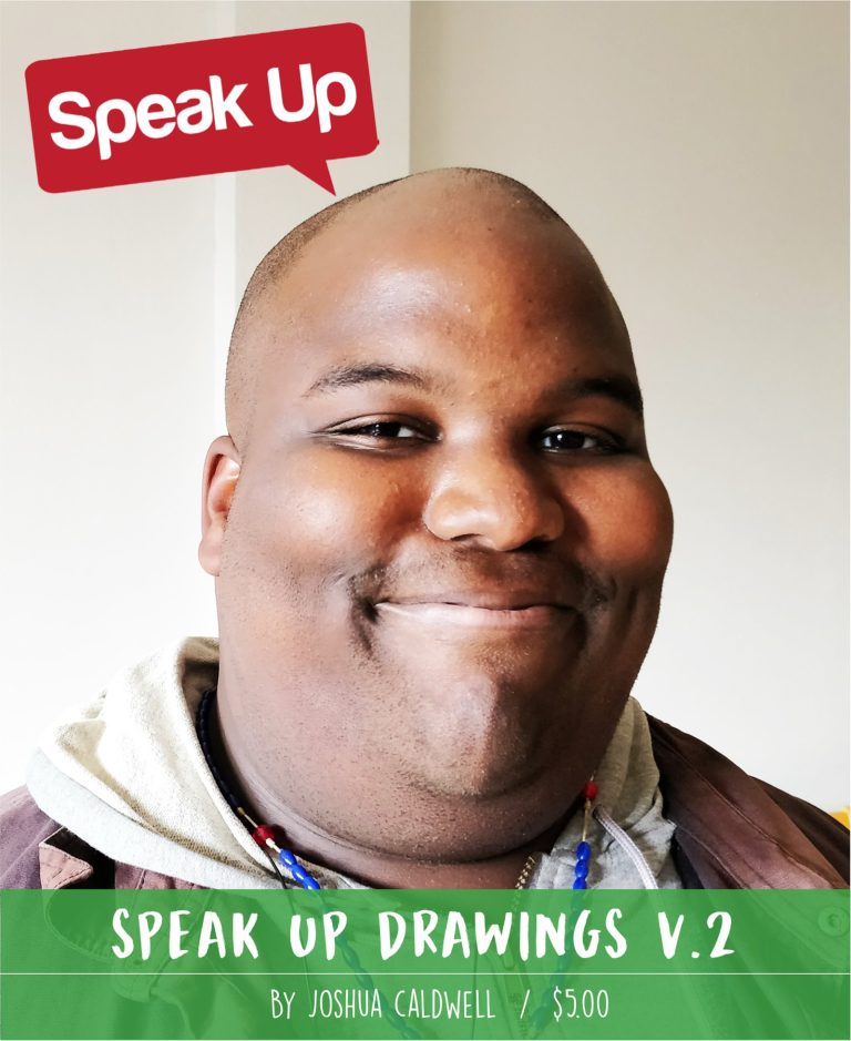 Speak Up Drawings V.2 · Joshua Caldwell, page 1